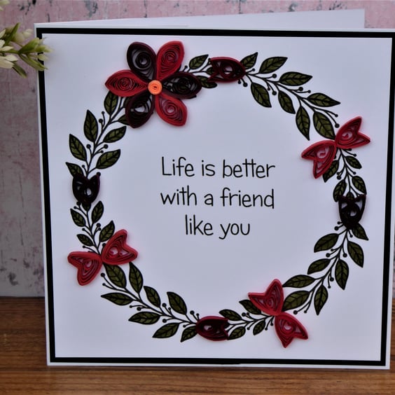 C4678  Life is better with a friend like you