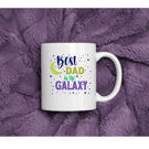 Best dad in the galaxy - 11oz mug 