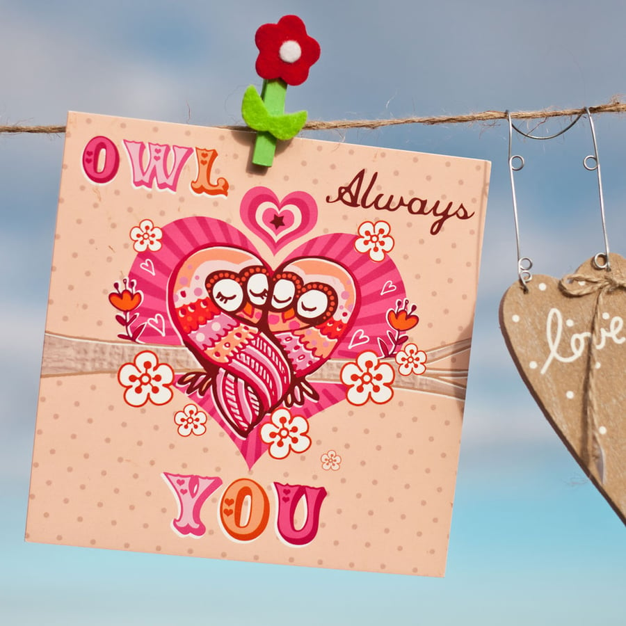 Owl Always Love You Valentine Card