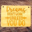 Rustic Wooden Hanging Wall Plaque, Inspirational  and Motivational 