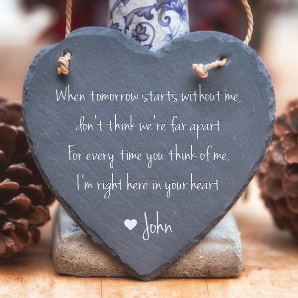 Memorial Large Personalised Slate Heart - When tomorrow starts...