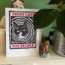 Trust Cats, Not People. Lino print 