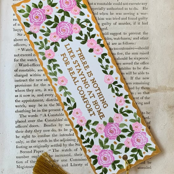 There is Nothing Like Staying at Home for True Comfort Handmade Bookmark