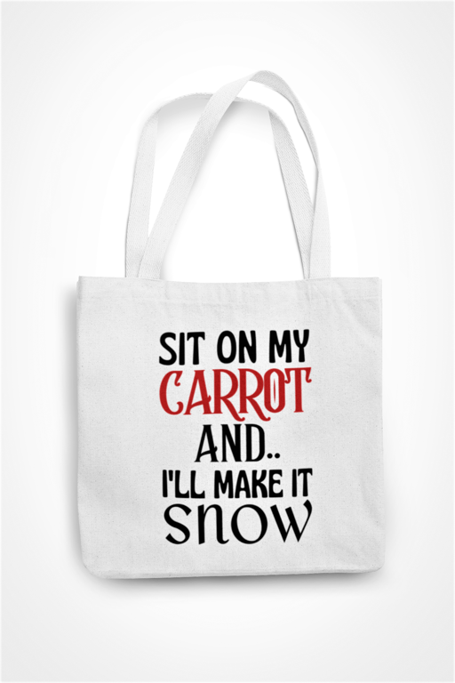 Sit On My Carrot And I'l Make It Snow Funny Christmas Tote Bag - Shopper Bag 