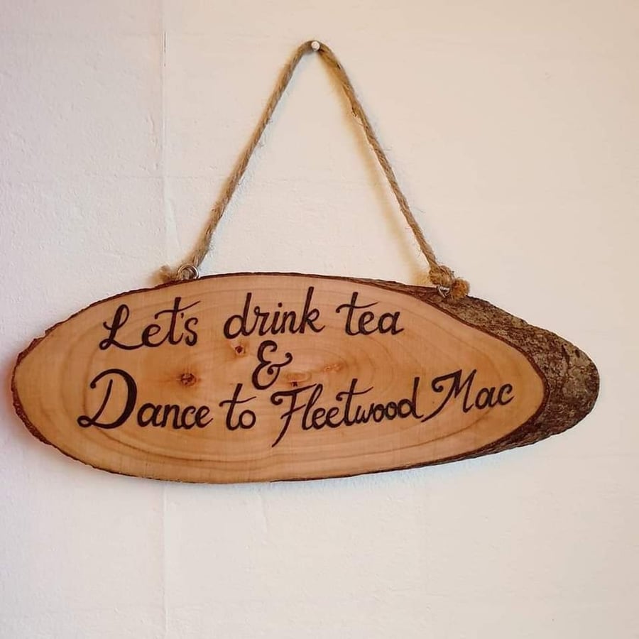 Let's Drink Tea & Dance to Fleetwood Mac door sign