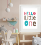 Wall Art Print – A4 Quote Poster –  Hello Little One -  Unframed