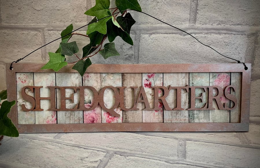 SHEDQUARTERS Rose Design Hanging Sign (Hand Painted and Decoupaged)