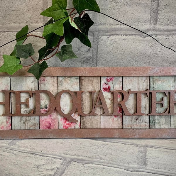 SHEDQUARTERS Rose Design Hanging Sign (Hand Painted and Decoupaged)