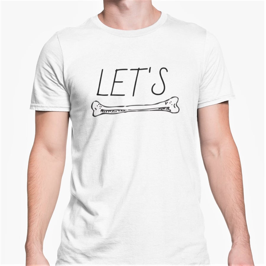 Let's Bone T Shirt Rude Funny Valentines Anniversary Novelty T Shirt Unisex Size