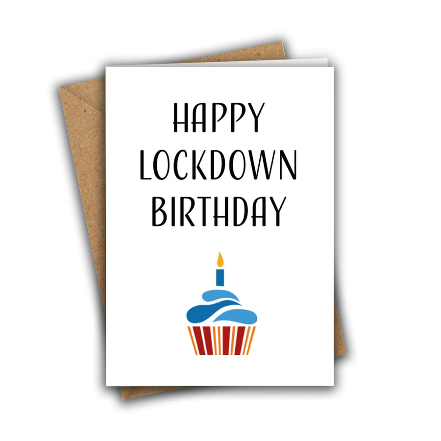 Happy Lockdown Birthday Rude Funny A5 Birthday Card