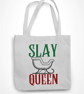 Slay Queen- Funny Gay Christmas Tote Bag - Shopper Bag xmas Gift - Image 4