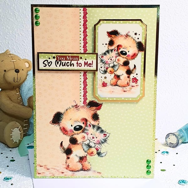 You Mean So Much To Me Greeting Card - A Puppy Holding A Kitten - Blank