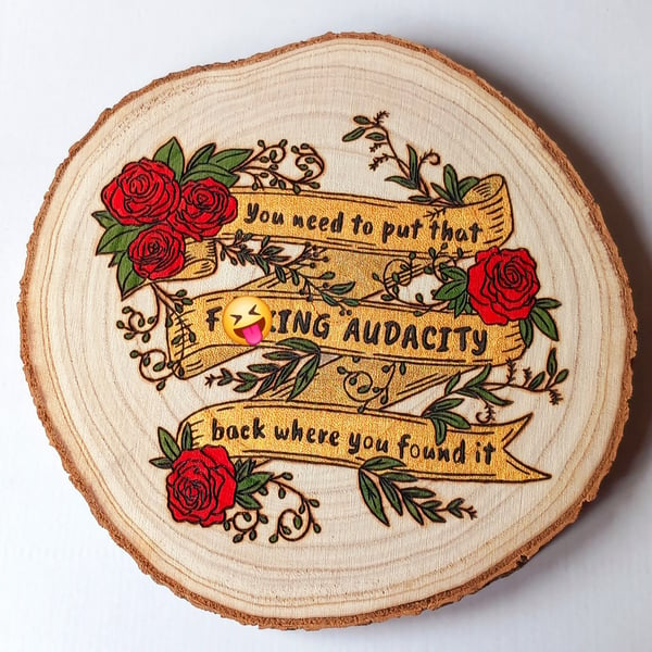 "The Audacity" - Painted Pyrography