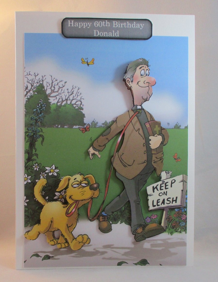 3D Minister,Vicar, Walking Dog Birthday, Retirement, Thank you Greeting Card