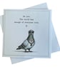 Funny Pigeon Birthday Card. Handmade Humorous Birthday Card. Quirky Birthday - Image 5