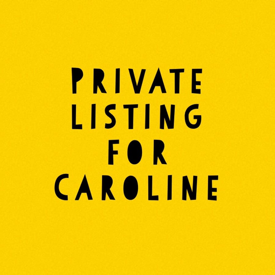 Private Listing for Caroline
