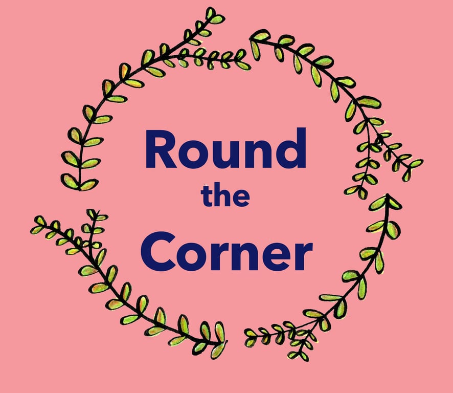 Round the Corner