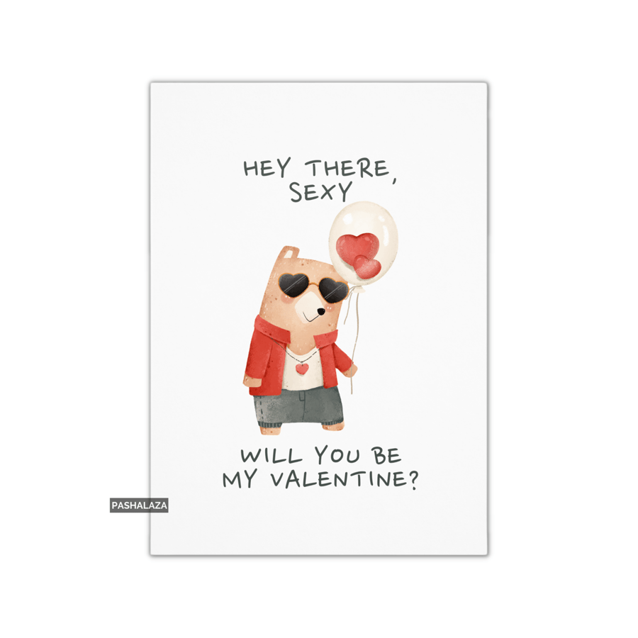 Funny Valentine's Day Card - Unique Unusual Greeting Card - Hey There