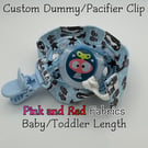 Custom (Pink &Red Colours) SHORT LENGTH-BABY-Toddler 100% cotton pacifier clips