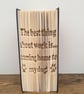 The best thing about work is... CUT & FOLD Book Folding Pattern - EMAILED PDF - Image 1