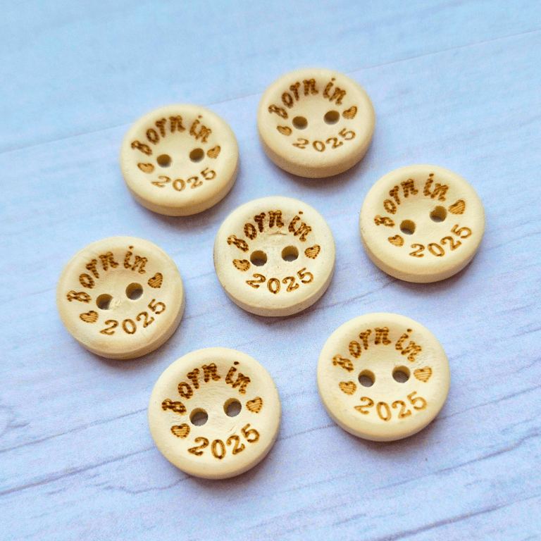 10 x Born In 2025 Wooden Buttons 15mm 