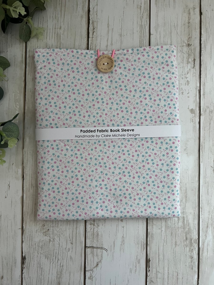 Padded Book Sleeve: Book Cover, Book Protector, Book Pouch, Book Bag, Book Lover