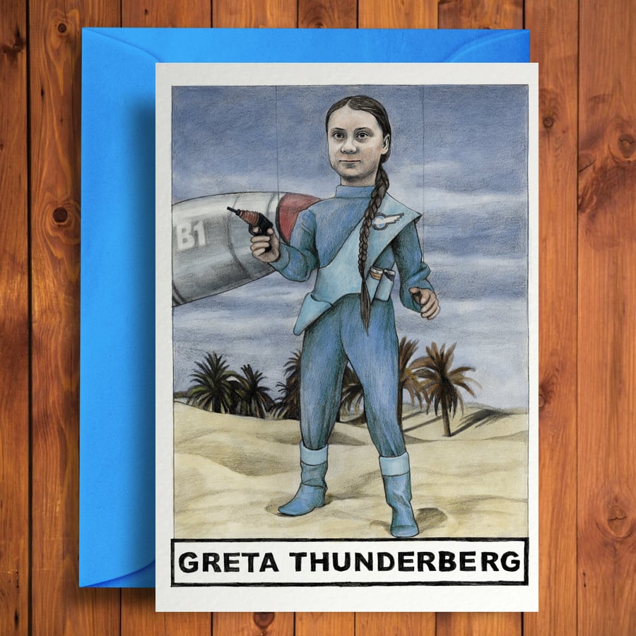 Greta Thunderberg - Funny Birthday Card