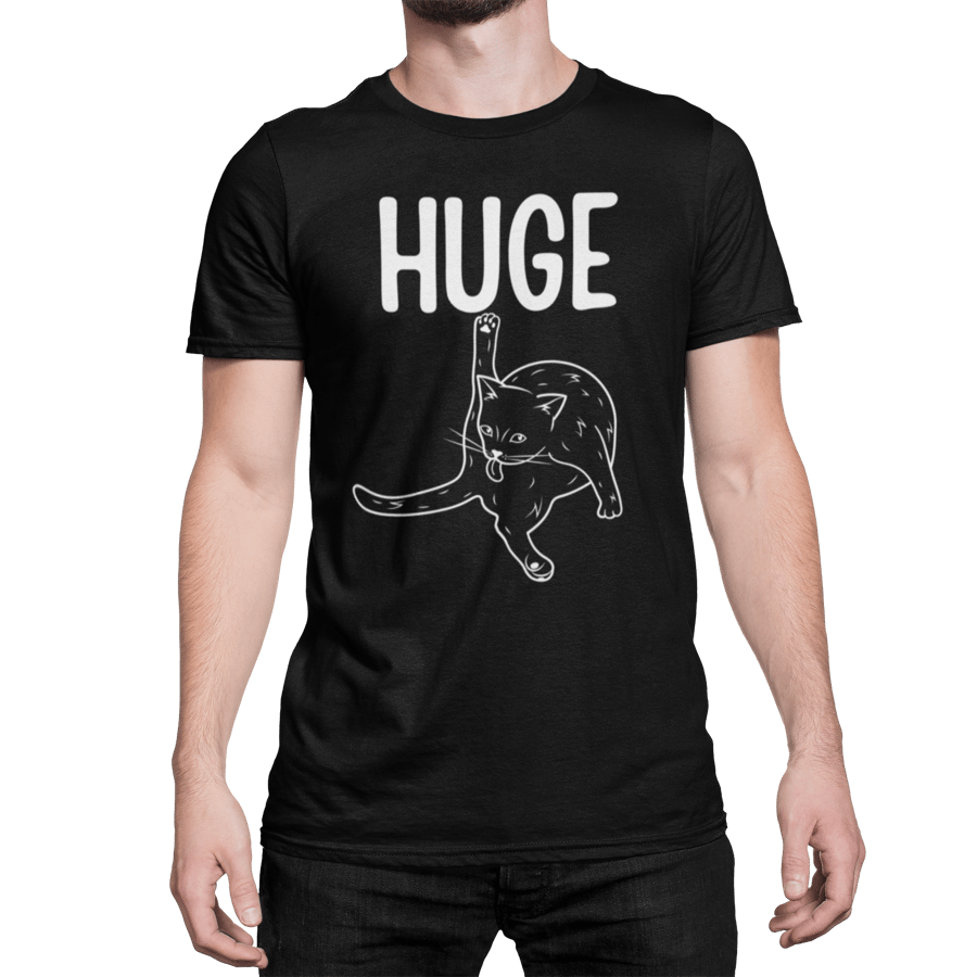 Huge ( Pussy Cat) - Funny Rude T Shirt