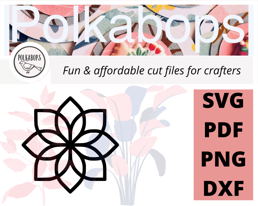 Flower geometric garden cut file .SVG .PNG .PDF .DXF Cricut Silhoutte