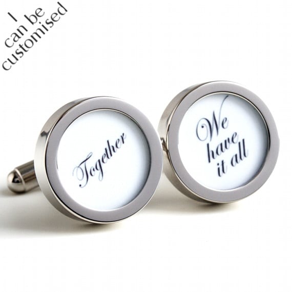 Together We Have it All Quotation Cufflinks for Weddings and Romance