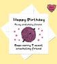 Funny crocheting birthday card with a ball of wool for friend, sister - Image 4