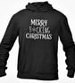 Merry F...ing Christmas.. -.Funny Rude Novelty Christmas HOODIE xmas gift - Image 1