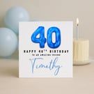 40th Birthday Card – Blue Foil Balloon Number – Milestone Birthday Card