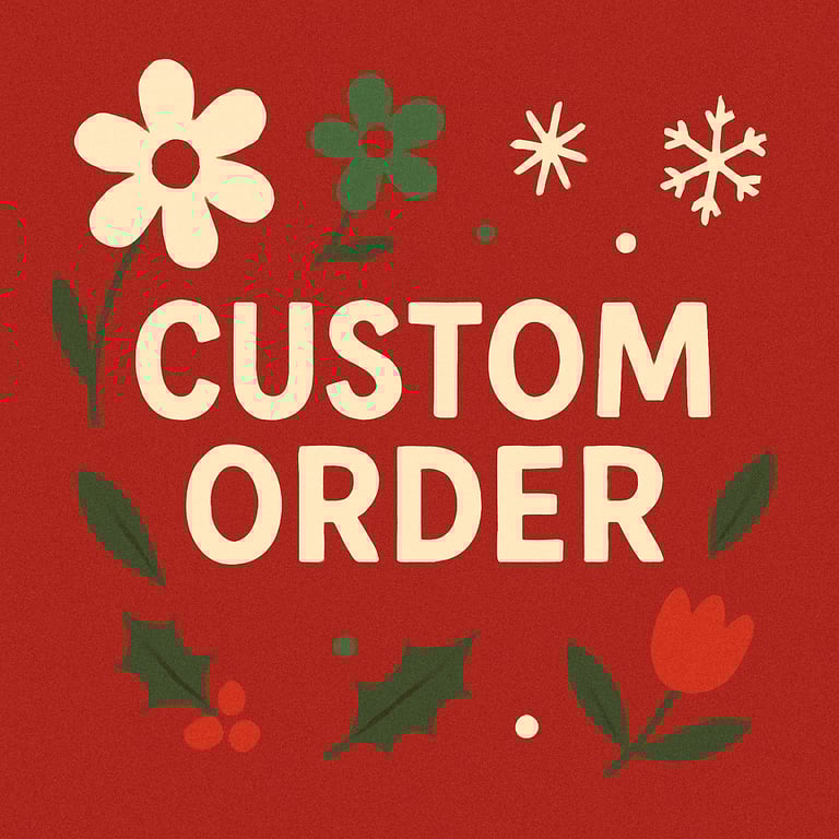 Custom order for Janet