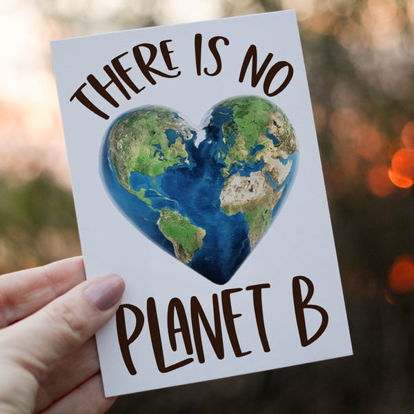 There Is No Planet B Greeting Card, Save The Earth Card, Save The Planet Card