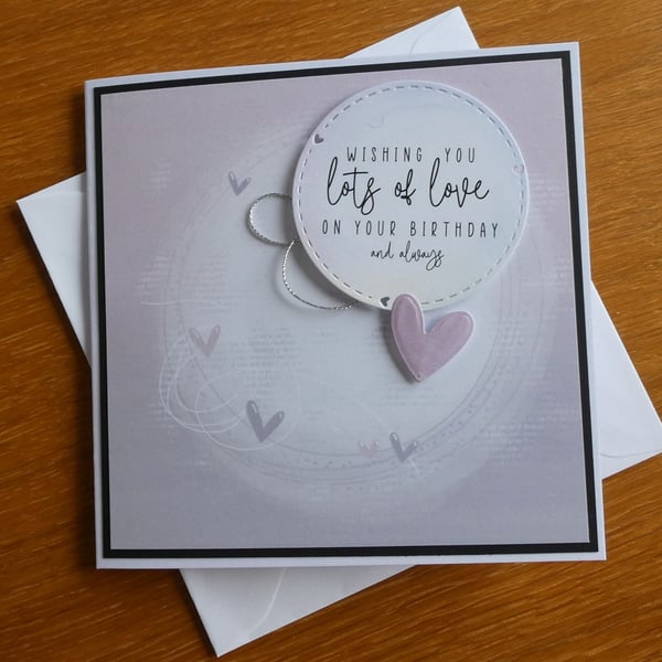 Lots of Love Birthday Card - Hearts - Lilac and Silver