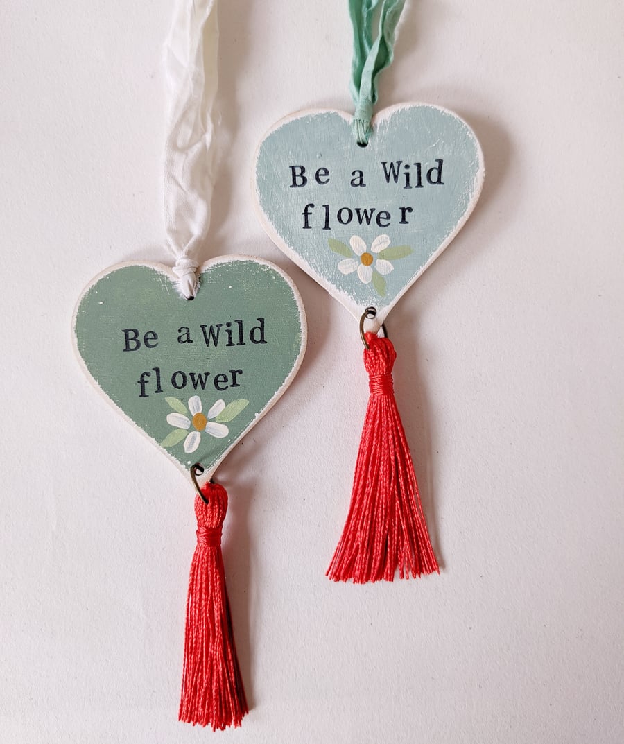 Hand Painted Wooden Heart Hanging Decoration 'Be a Wild flower'