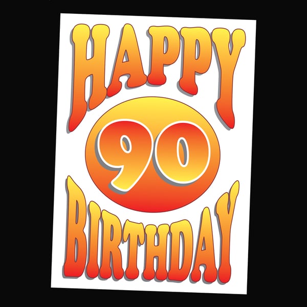 9 -AGES BIRTHDAY CARD - 90 YEARS