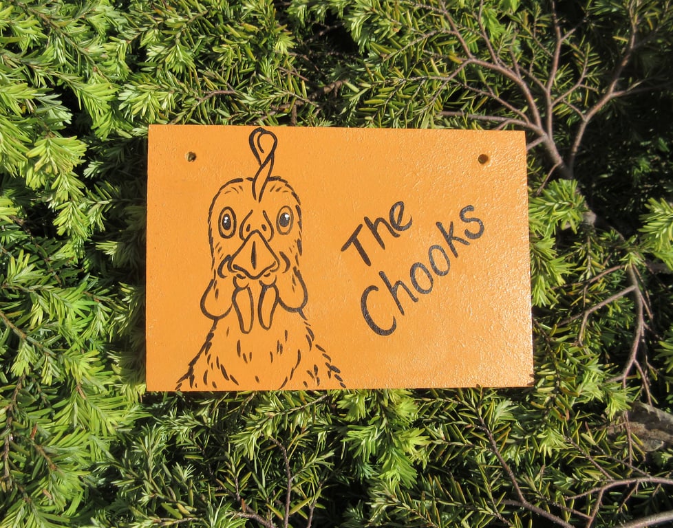 Chicken House Pet Sign The Chooks for Hen Coop or Shed