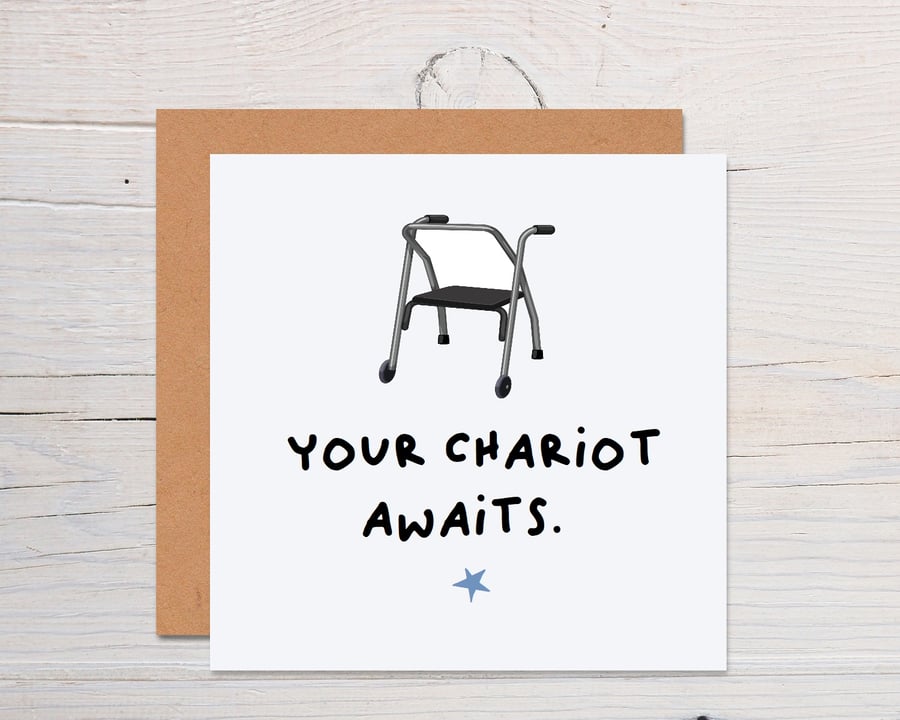 Your chariot awaits funny birthday card, funny greeting card for birthday 