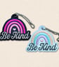 Be Kind Hanging Charm - Embroidered Rainbow Decoration