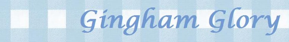 Gingham Glory