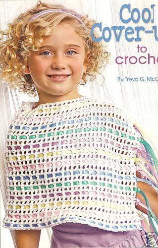 Cool Cover Ups To Crochet Crochet Pattern 4 Designs For Girls Wraps