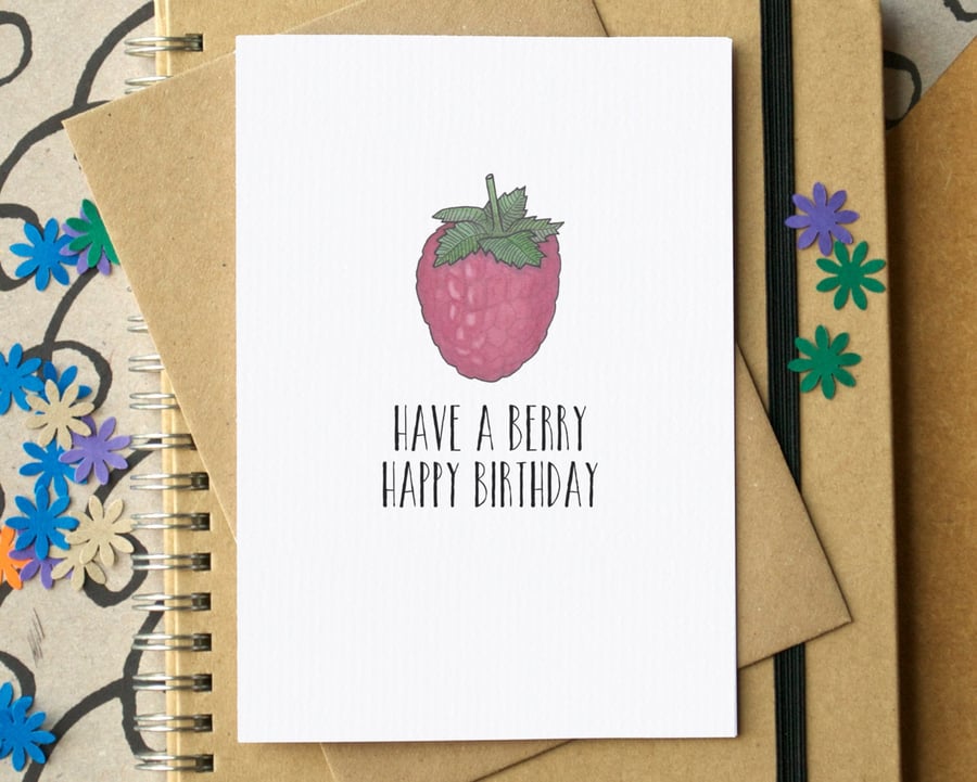 Funny "Have A Berry Happy Birthday" Card