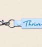 Thrive Keyring - Embroidered Positive Word Bag Charm - Image 4