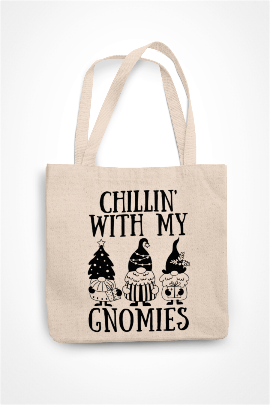 Chillin With My GNOMIES  - Novelty Funny Christmas Tote Bag 