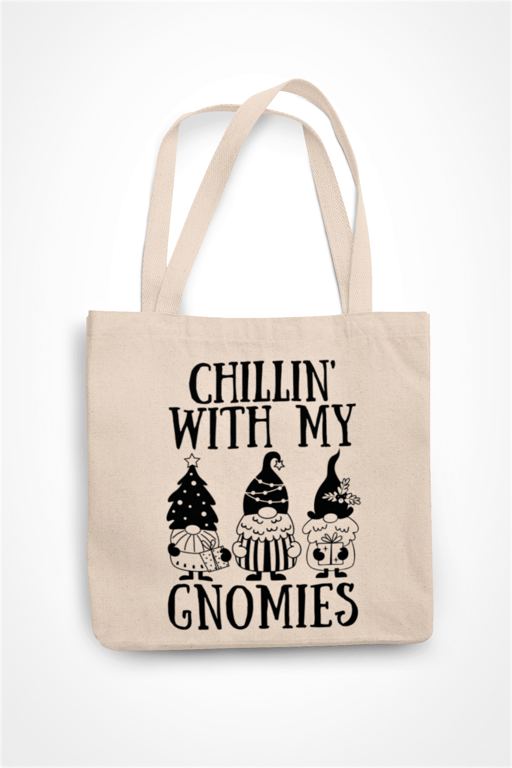 Chillin With My GNOMIES  - Novelty Funny Christmas Tote Bag 