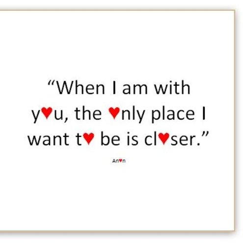 "Love Quotes" card - "Closer" - valentine card, anniversary card