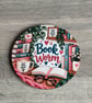 Book lover coaster 'Book Worm' perfect reading gift, home decor, round coaster