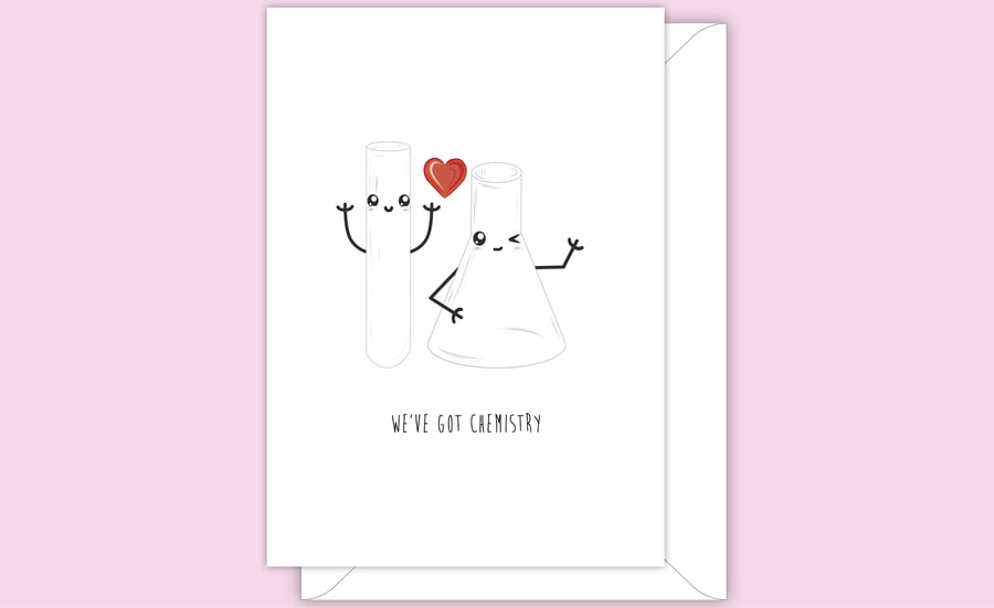 Funny Anniversary Card, We've Got Chemistry